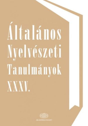 Általános Nyelvészeti Tanulmányok XXXV.