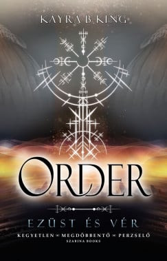 Order - Ezüst és vér