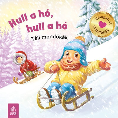 Hull a hó, hull a jó - téli mondókák