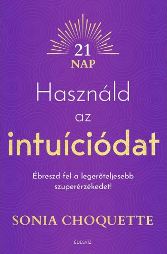 Használd az intuíciódat