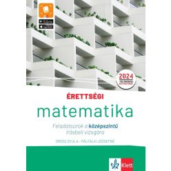   Érettségi - Matematika Feladatsorok a középszintű írásbeli vizsgára