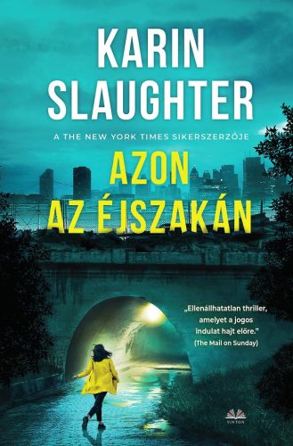 Karin Slaughter - Azon az éjszakán