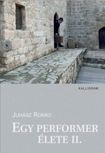 Juhász Rokko - Egy performer élete II.