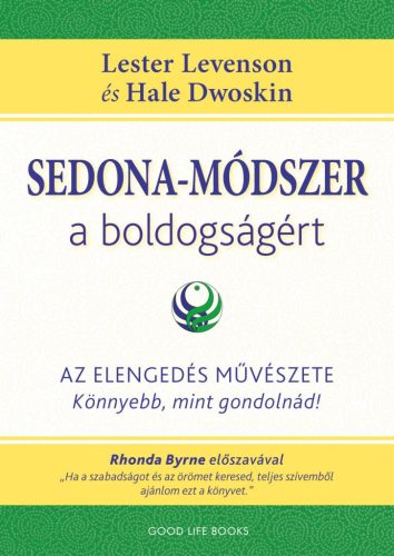 Sedona-módszer a boldogságért