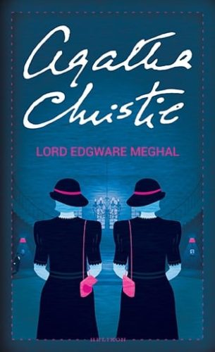 Agatha Christie - Lord Edgware meghal