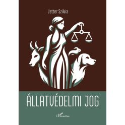 Vetter Szilvia - Állatvédelmi jog