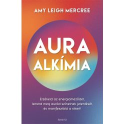 Amy Leigh Mercree - Auraalkímia