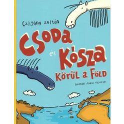 Csoda és Kósza körül a Föld