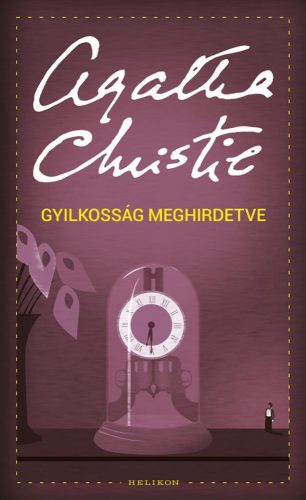 Agatha Christie - Gyilkosság meghirdetve