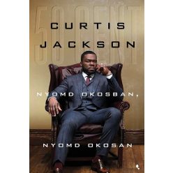   Curtis Jackson "50 Cent" - Nyomd okosban, nyomd okosan