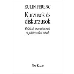 Kulin Ferenc - Kurzusok és diskurzusok