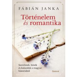Fábián Janka - Történelem és romantika