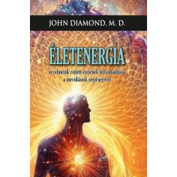 M.D. John Diamond - Életenergia