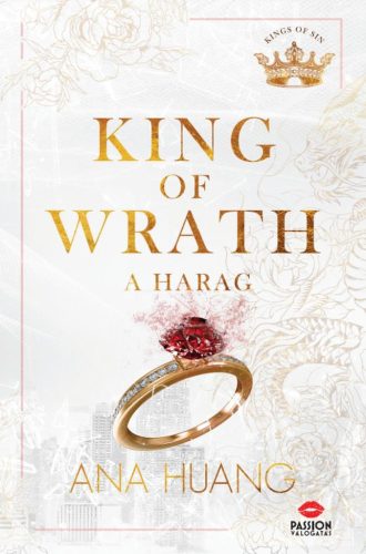 Ana Huang - King of Wrath - A harag