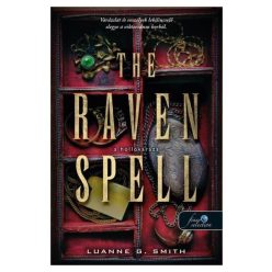   Luanne G. Smith - The Raven Spell - A hollóvarázs (Bűbájármány 1.)