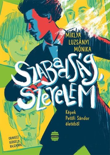 Miklya Luzsányi Mónika - Szabadság, szerelem