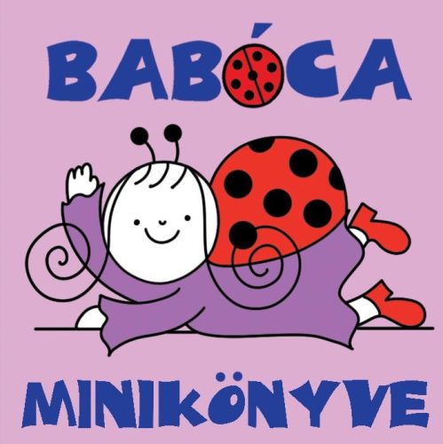 Bartos Erika - Babóca minikönyve