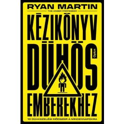 Ryan Martin - Kézikönyv dühös emberekhez