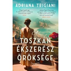 Adriana Trigiani - A toszkán ékszerész öröksége