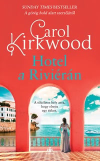 Carol Kirkwood - Hotel a Riviérán