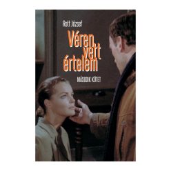 Rott József - Véren vett értelem 2. kötet