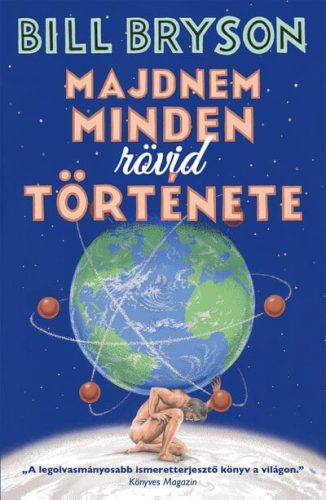 Bill Bryson - Majdnem minden rövid története