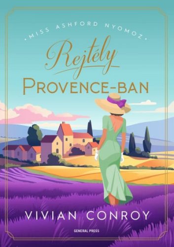 Vivian Conroy - Rejtély Provence-ban