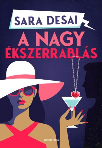 Sara Desai - A nagy ékszerrablás