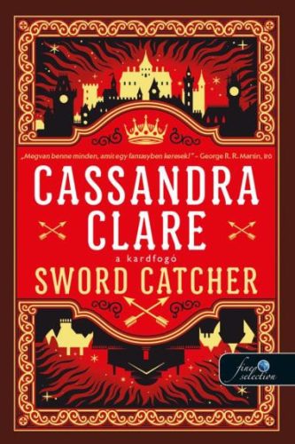 Cassandra Clare - Sword Catcher - Kardfogó (A kardfogó 1.)