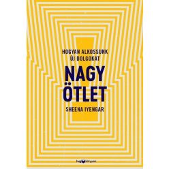 Nagy ötlet - Hogyan alkossunk új dolgokat