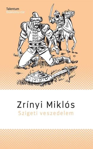 Zrínyi Miklós - Szigeti veszedelem