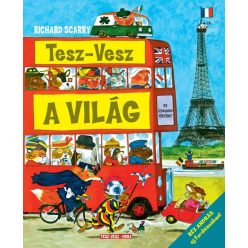 Richard Scarry - Tesz-Vesz a világ