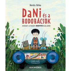 Borda Réka - Dani és a bodobácsok