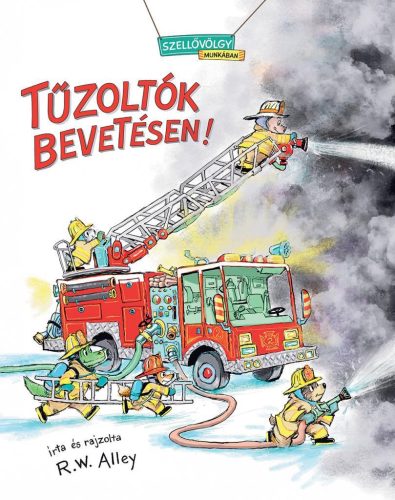 Robert W. Alley - Tűzoltók bevetésen