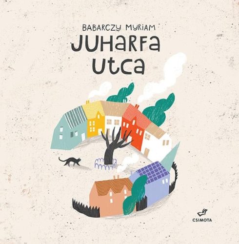 Babarczy Myriam - Juharfa utca