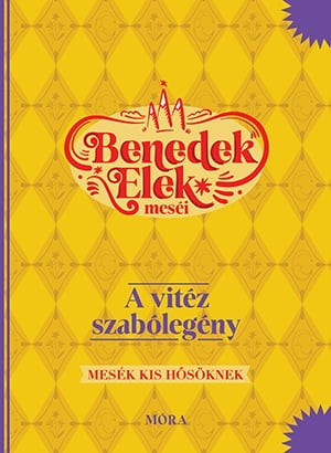 A vitéz szabólegény - Benedek Elek meséi