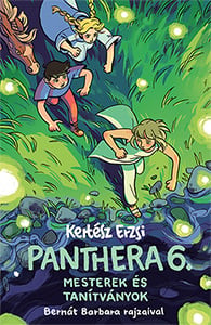 Panthera 6. - Mesterek és tanítványok