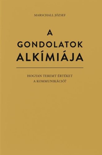 A gondolatok alkímiája