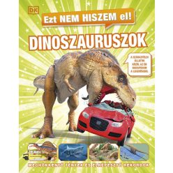 Ezt nem hiszem el! - Dinoszauruszok