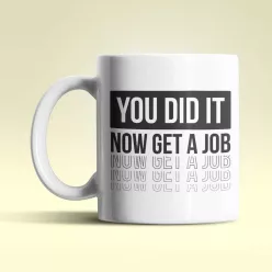 You Did It fehér bögre