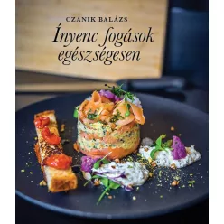Czanik Balázs ínyenc fogások egészségesen 1 db