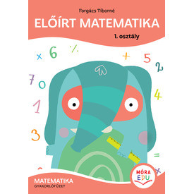 Előírt matematika  - Gyakorlófüzet 1. osztály