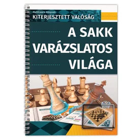 A sakk varázslatos világa - Kiterjesztett valóság könyv