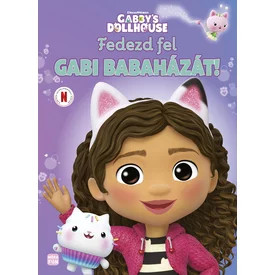 Gabi babaháza- Fedezd fel Gabi babaházát!