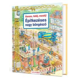 Keress, találj, mesélj! Építkezéses nagy böngésző