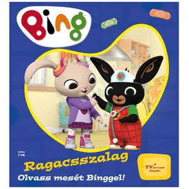 Ragacsszalag - Olvass mesét Binggel!