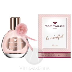 Tom Tailor parfüm be mindful Woman EdT 30 ml